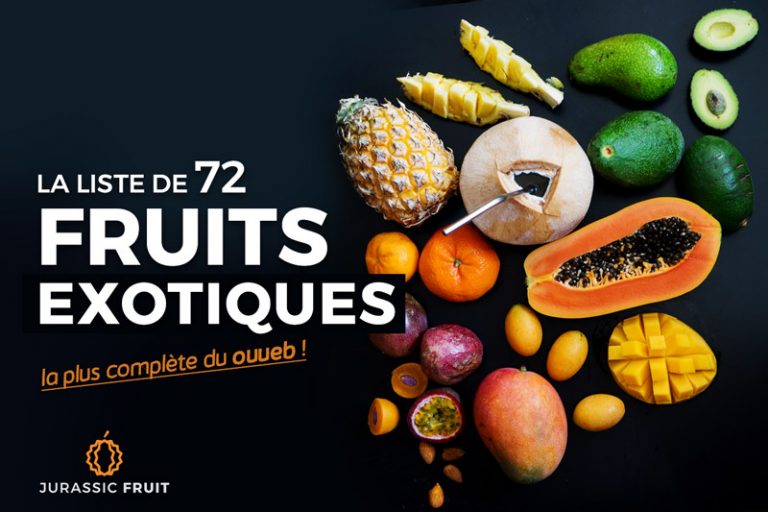liste de 72 fruits exotiques